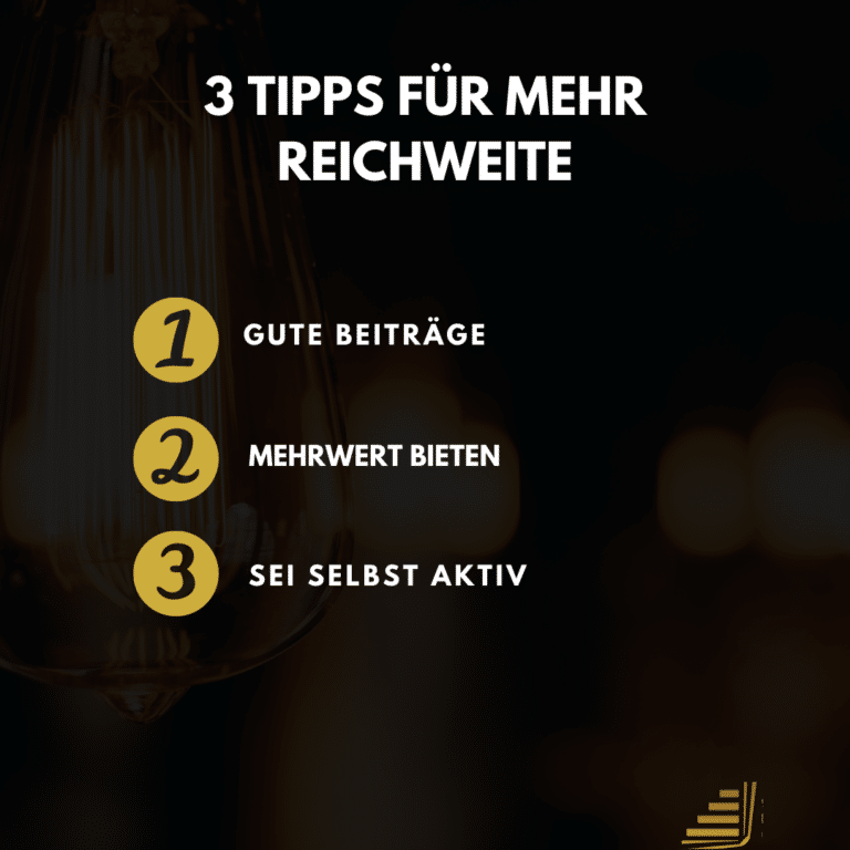 3 Tipps für mehr Reichweite